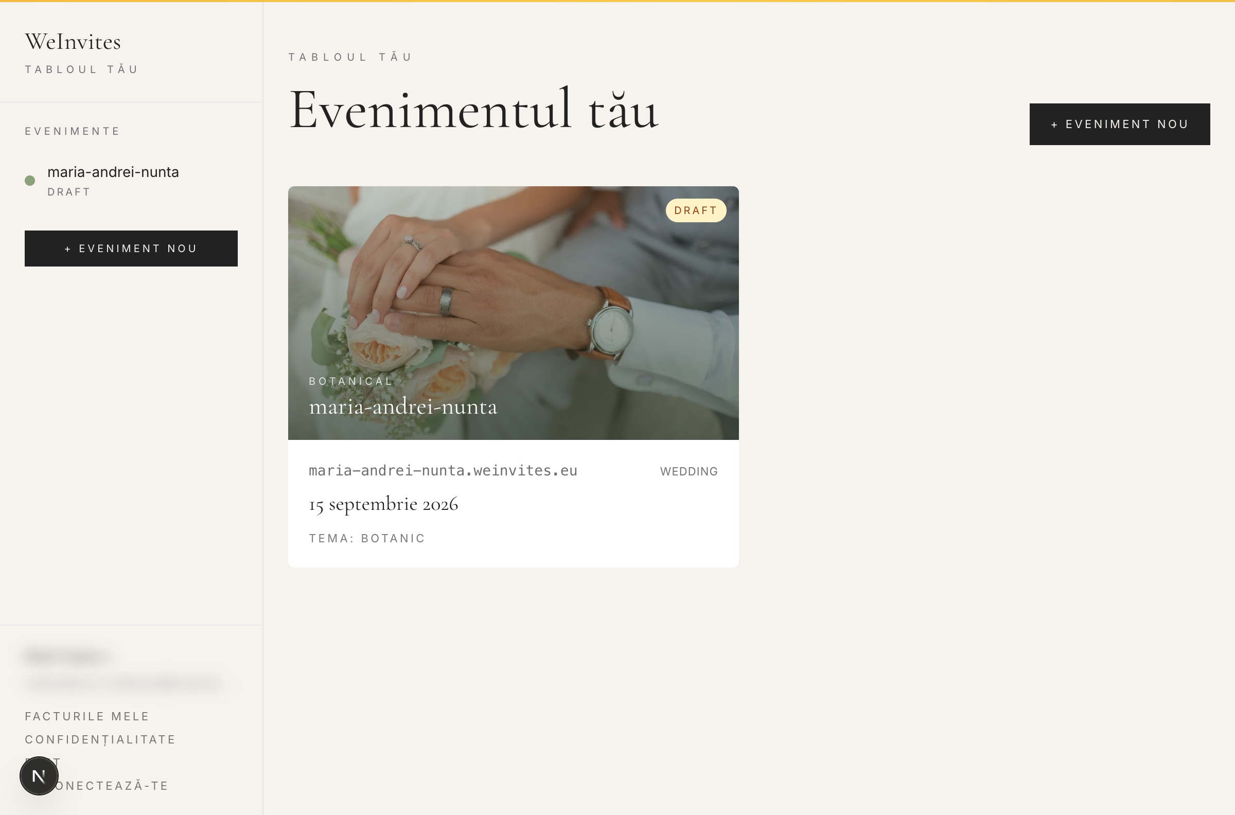 Panoul gol al unui cont nou: titlul „Hai să începi”, eyebrow „Pasul 1”, descriere „Niciun eveniment încă” cu butonul „+ Începe primul eveniment” centrat. În stânga, sidebar-ul cu navigația contului.